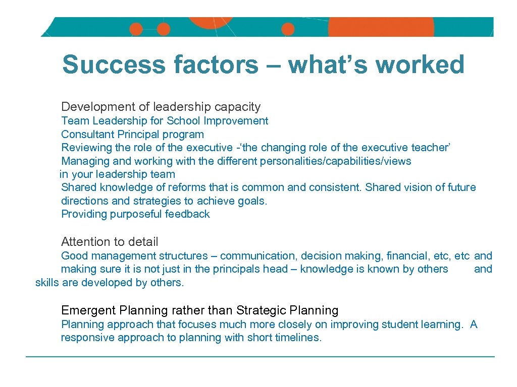 NSW DEPARTMENT OF EDUCATION AND TRAINING Success factors – what’s worked Development of leadership