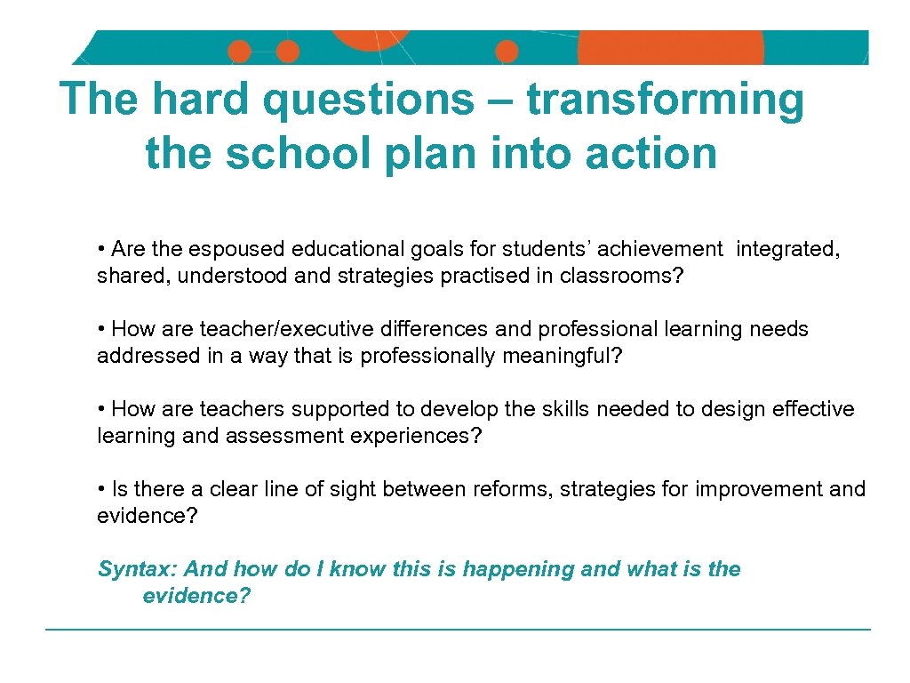 NSW DEPARTMENT OF EDUCATION AND TRAINING The hard questions – transforming the school plan