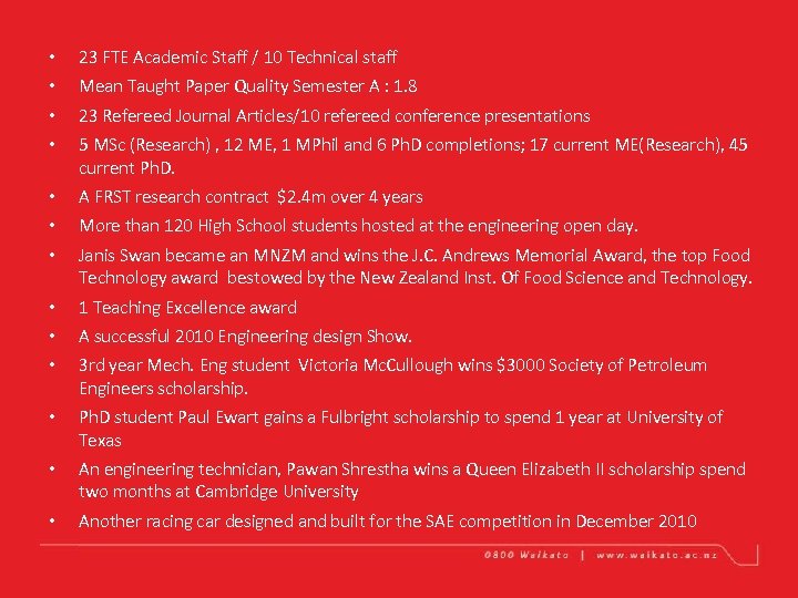  • 23 FTE Academic Staff / 10 Technical staff • Mean Taught Paper