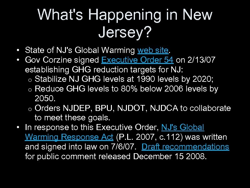 What's Happening in New Jersey? • State of NJ's Global Warming web site. •