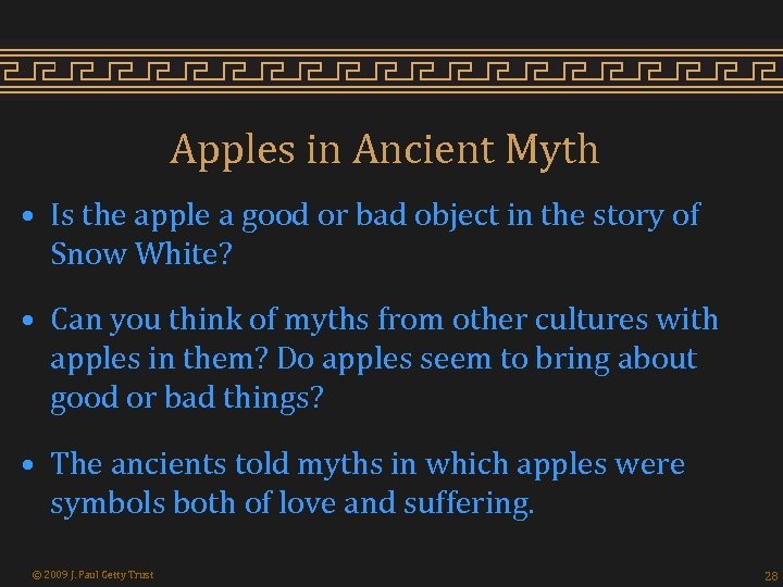 Apples in Ancient Myth • Is the apple a good or bad object in