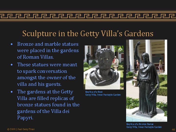 Sculpture in the Getty Villa’s Gardens • Bronze and marble statues were placed in