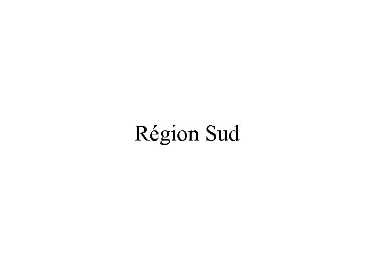 Région Sud 