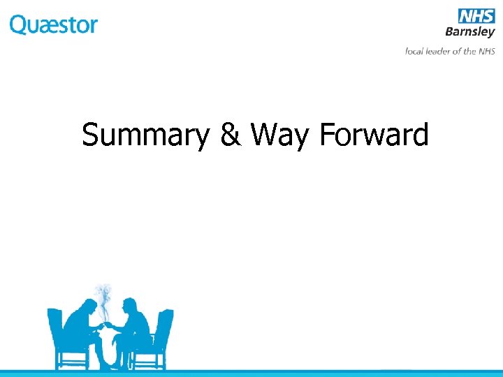 Summary & Way Forward 