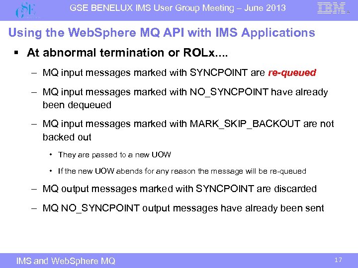 GSE BENELUX IMS User Group Meeting – June 2013 Using the Web. Sphere MQ