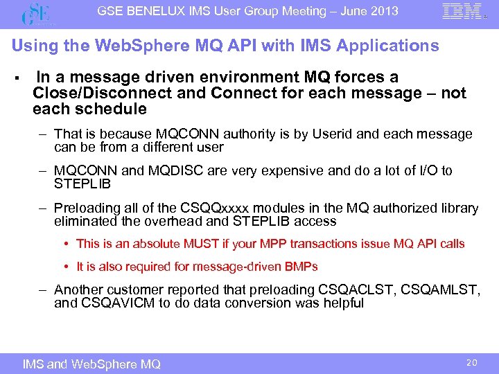 GSE BENELUX IMS User Group Meeting – June 2013 Using the Web. Sphere MQ