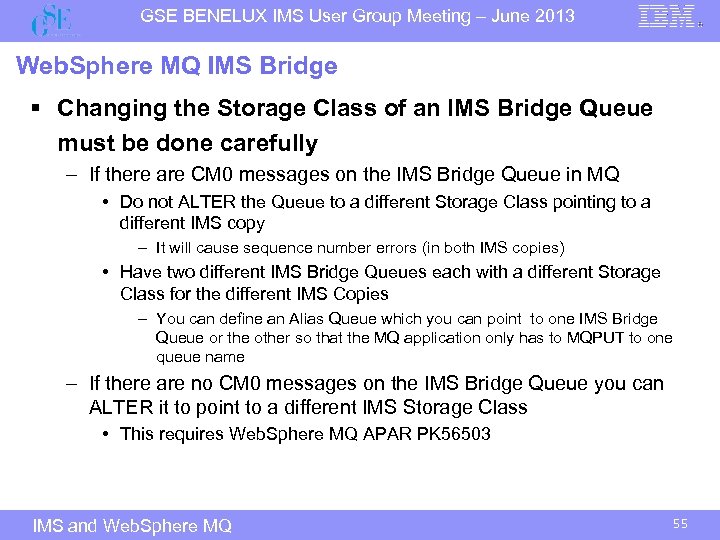 GSE BENELUX IMS User Group Meeting – June 2013 Web. Sphere MQ IMS Bridge