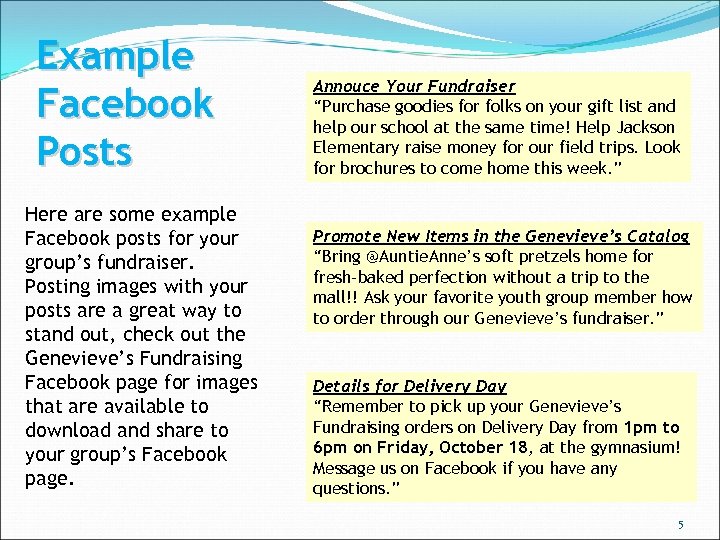 Example Facebook Posts Here are some example Facebook posts for your group’s fundraiser. Posting