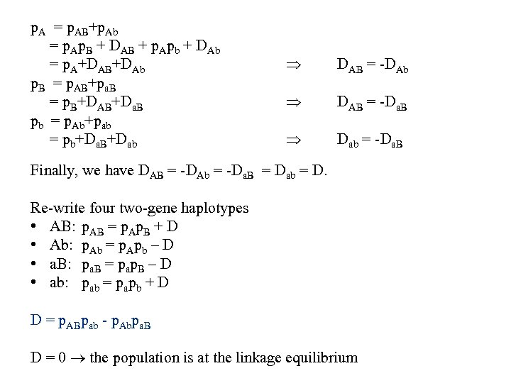 p. A = p. AB+p. Ab = p. Ap. B + DAB + p.