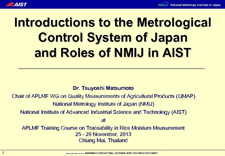 Introductions to the Metrological Control System of Japan and Roles of NMIJ in AIST