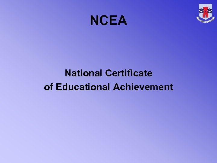 NCEA National Certificate of Educational Achievement 