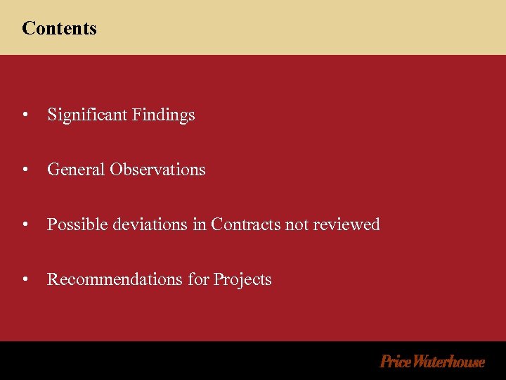 Contents • Significant Findings • General Observations • Possible deviations in Contracts not reviewed