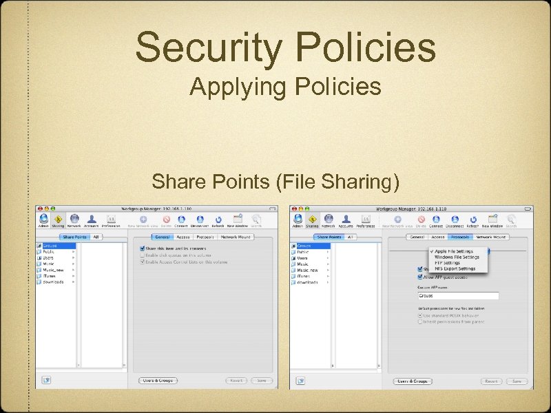 Security Policies Applying Policies Share Points (File Sharing) 