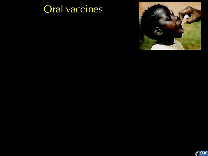 Oral vaccines 