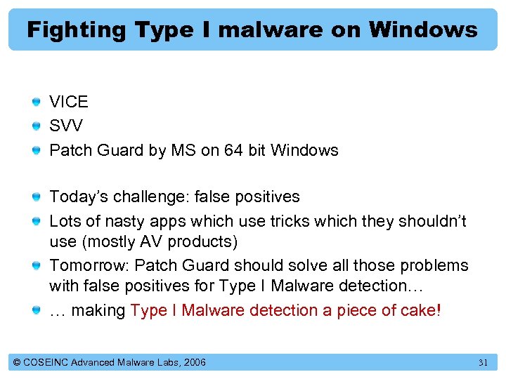Fighting Type I malware on Windows VICE SVV Patch Guard by MS on 64