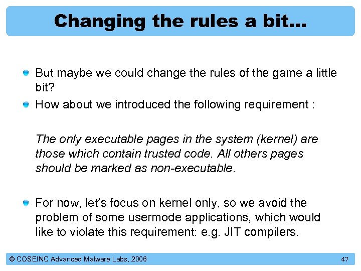Changing the rules a bit… But maybe we could change the rules of the