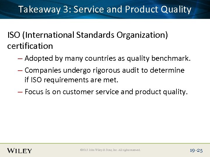 Place Slide Title Service and Product Quality Takeaway 3: Text Here ISO (International Standards