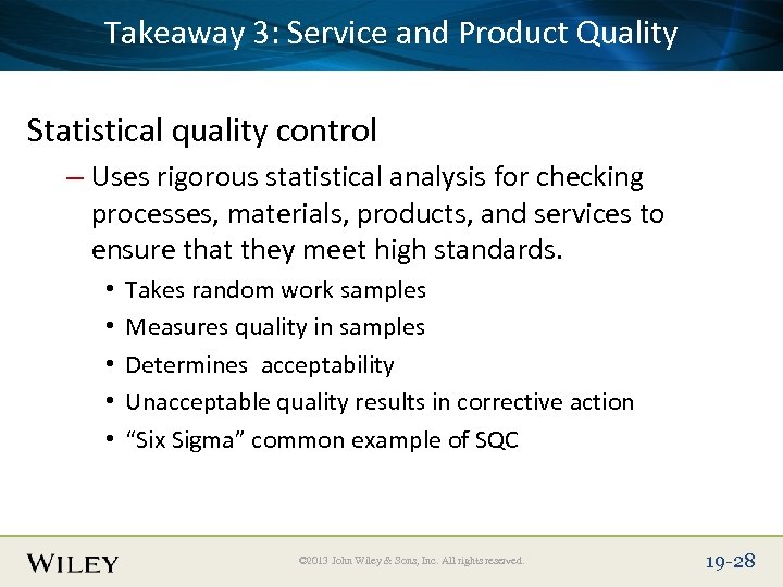 Place. Takeaway 3: Text Here Product Quality Slide Title Service and Statistical quality control