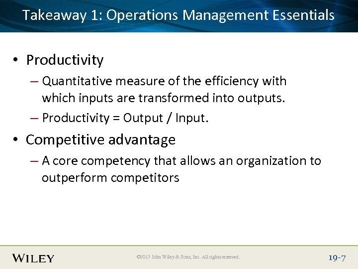 Takeaway Title Text Here Place Slide 1: Operations Management Essentials • Productivity – Quantitative