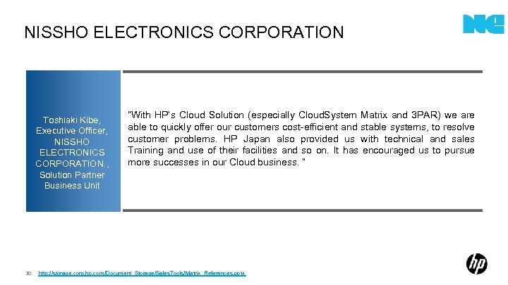 NISSHO ELECTRONICS CORPORATION Toshiaki Kibe, Executive Officer, NISSHO　 ELECTRONICS　 CORPORATION. , Solution Partner Business