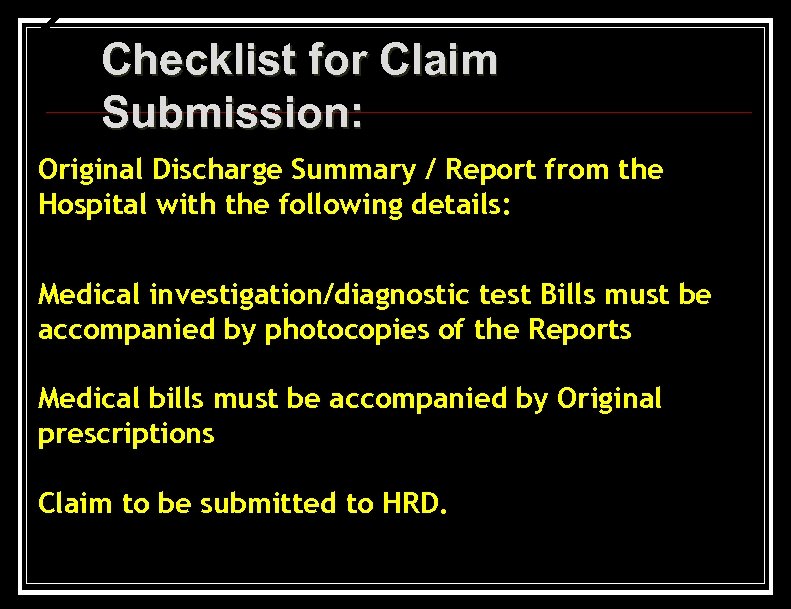 Checklist for Claim Submission: Original Discharge Summary / Report from the Hospital with the