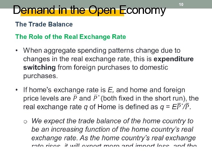 Demand in the Open Economy The Trade Balance 10 