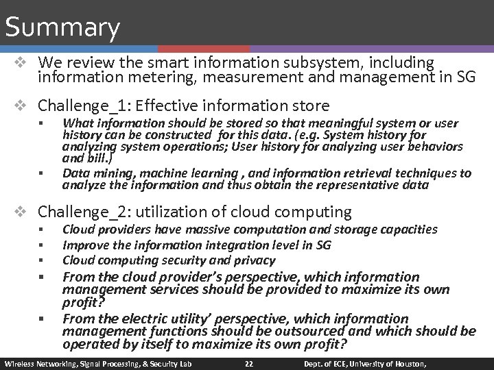 Summary v We review the smart information subsystem, including information metering, measurement and management