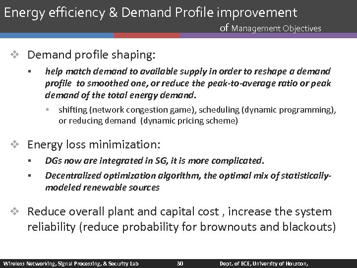 Energy efficiency & Demand Profile improvement of Management Objectives v Demand profile shaping: §