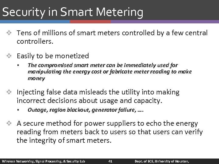Security in Smart Metering v Tens of millions of smart meters controlled by a