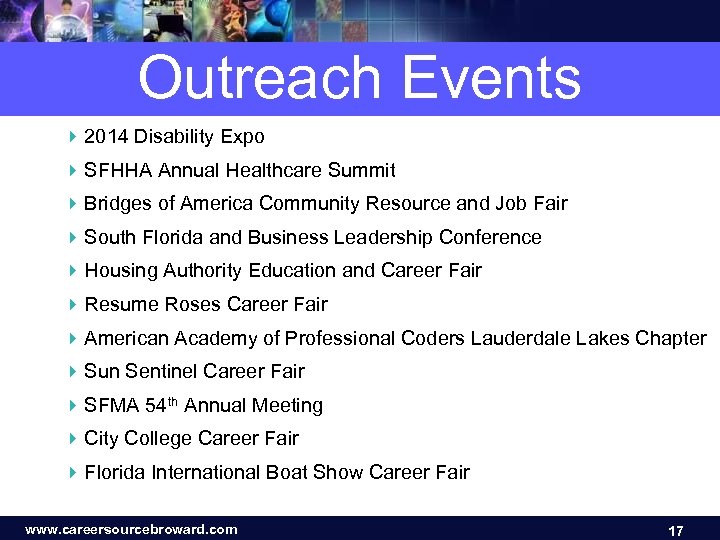 Outreach Events 4 2014 Disability Expo 4 SFHHA Annual Healthcare Summit 4 Bridges of