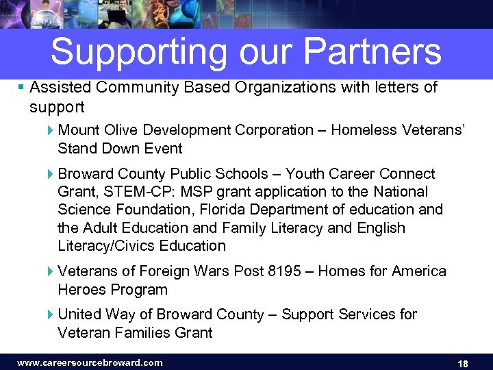 Supporting our Partners § Assisted Community Based Organizations with letters of support 4 Mount