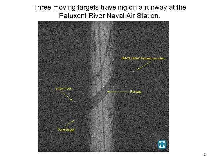 Three moving targets traveling on a runway at the Patuxent River Naval Air Station.