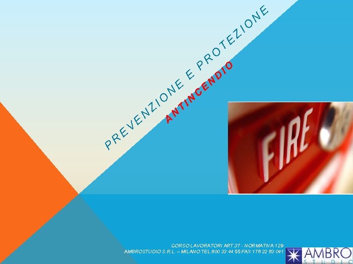 P R E V E N Z IO N A E N T E