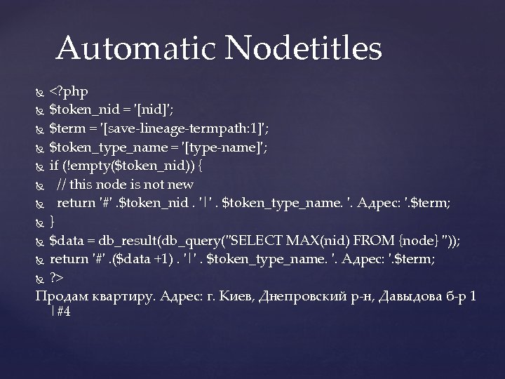 Automatic Nodetitles <? php $token_nid = '[nid]'; $term = '[save-lineage-termpath: 1]'; $token_type_name = '[type-name]';