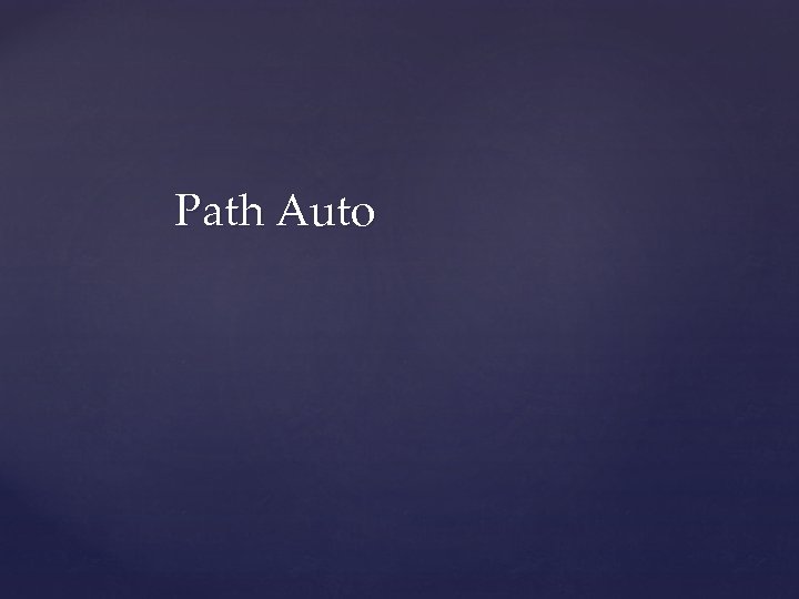 Path Auto 