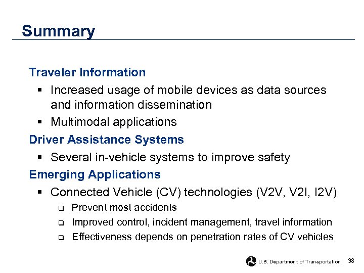 Summary Traveler Information § Increased usage of mobile devices as data sources and information