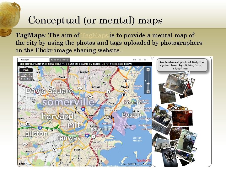 Conceptual (or mental) maps Tag. Maps: The aim of Tag. Maps is to provide