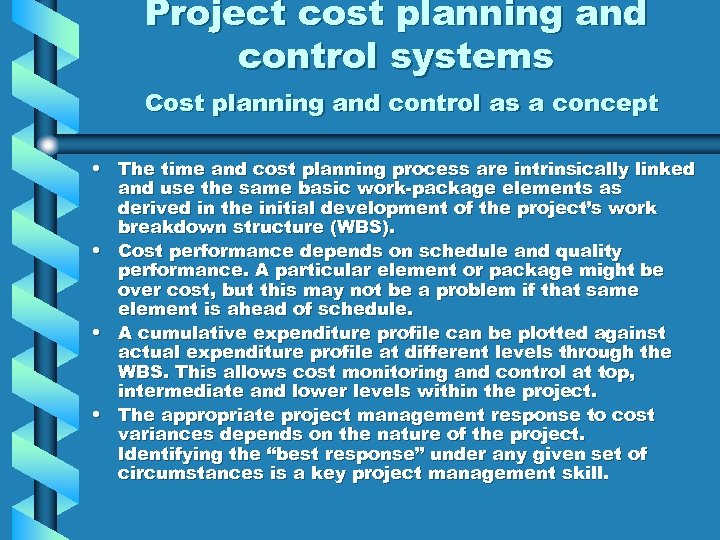 Project cost planning and control systems Cost planning and control as a concept •