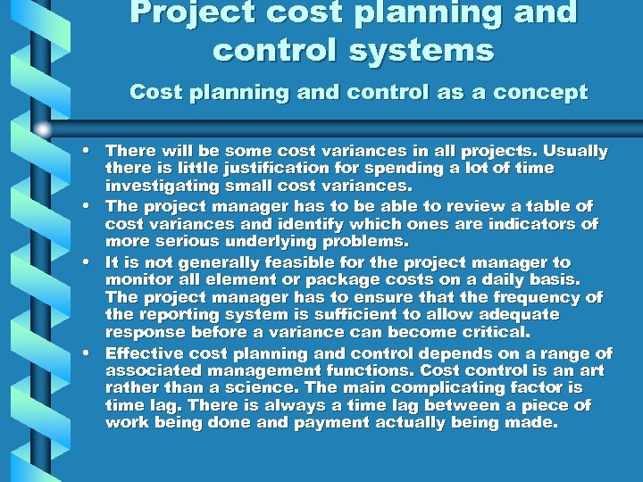 Project cost planning and control systems Cost planning and control as a concept •