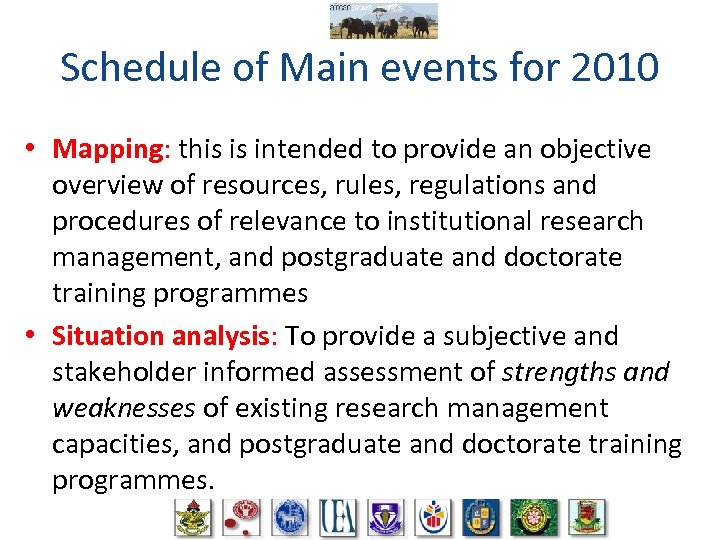 Schedule of Main events for 2010 • Mapping: this is intended to provide an