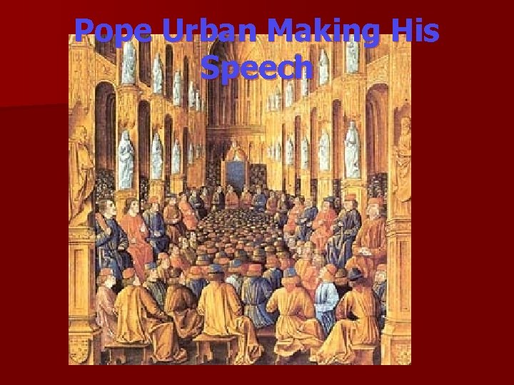 Pope Urban Making His Speech 