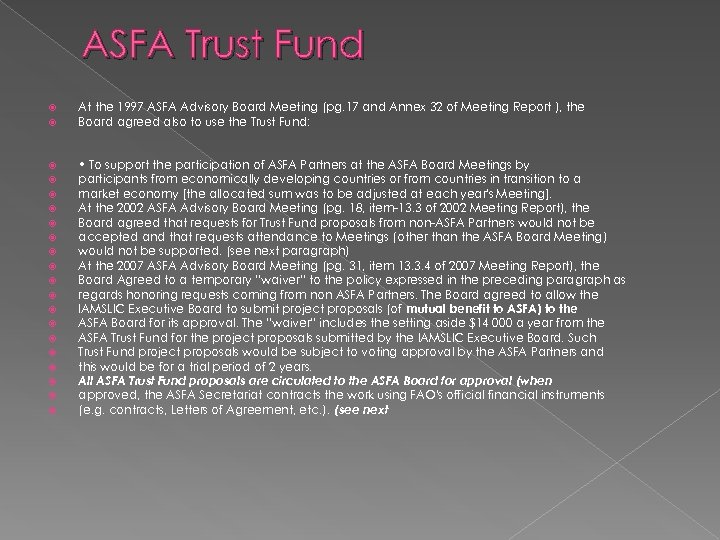 ASFA Trust Fund At the 1997 ASFA Advisory Board Meeting (pg. 17 and Annex