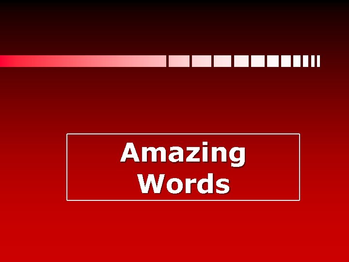 Amazing Words 