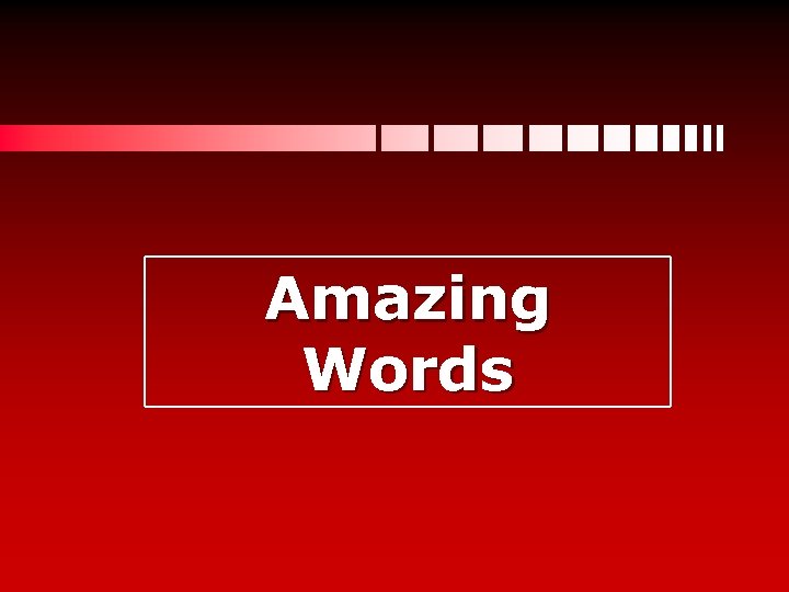 Amazing Words 