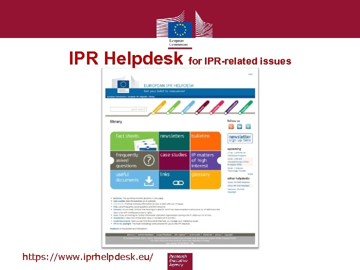 IPR Helpdesk for IPR-related issues https: //www. iprhelpdesk. eu/ 