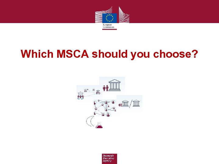 Which MSCA should you choose? 