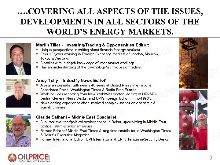 …. COVERING ALL ASPECTS OF THE ISSUES, DEVELOPMENTS IN ALL SECTORS OF THE WORLD’S