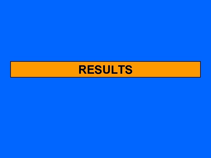 RESULTS 