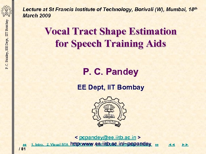 P. C. Pandey, EE Dept, IIT Bombay Lecture at St Francis Institute of Technology,