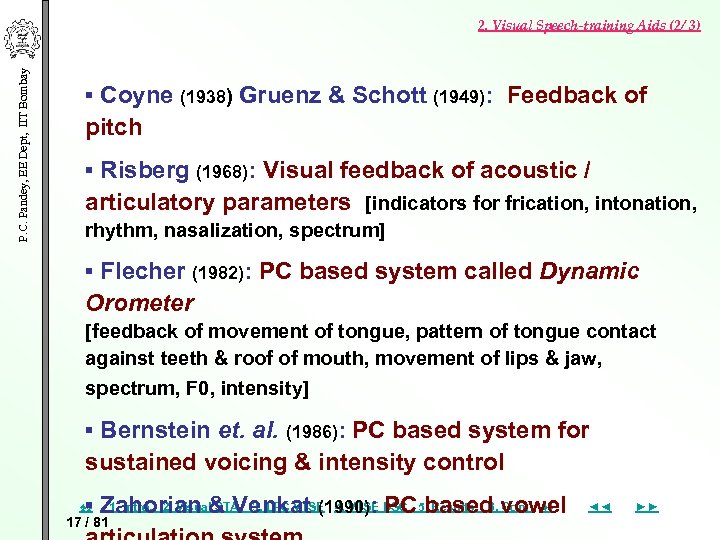 P. C. Pandey, EE Dept, IIT Bombay 2. Visual Speech-training Aids (2/ 3) ▪